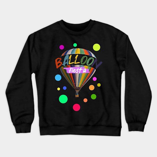 Balloon Fiesta Color Crewneck Sweatshirt by araharugra